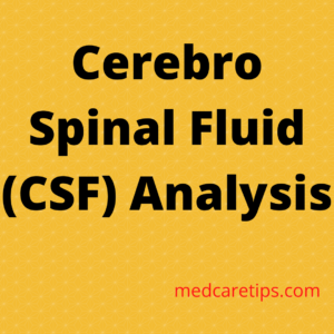 Cerebro Spinal Fluid Analysis 6